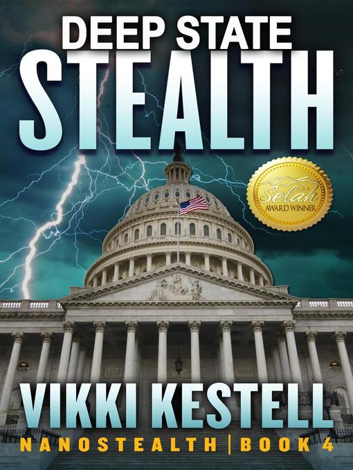 Title details for Deep State Stealth by Vikki Kestell - Available